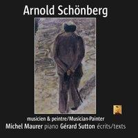 Arnold Schönberg: Musicien et peintre