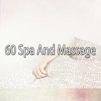 60 Spa And Massage