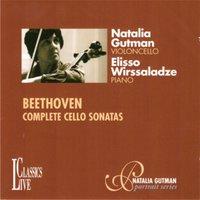 Beethoven: Natalia Gutman Portrait Series, Vol. VI / VII