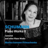 Schumann: Piano Works, Vol. 2