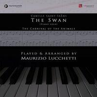 The Carnival of the Animals: No. 13, The Swan (Arr. for Piano Solo)