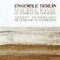Ravel: Le tombeau de Couperin & Mussorgsky: Pictures at an Exhibition