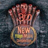 New Yoga Music Compilation – Spiritual Music for Yoga, Deep Meditation, Zen, Healing Songs, Chakra’s Dream