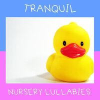 #12 Tranquil Nursery Lullabies